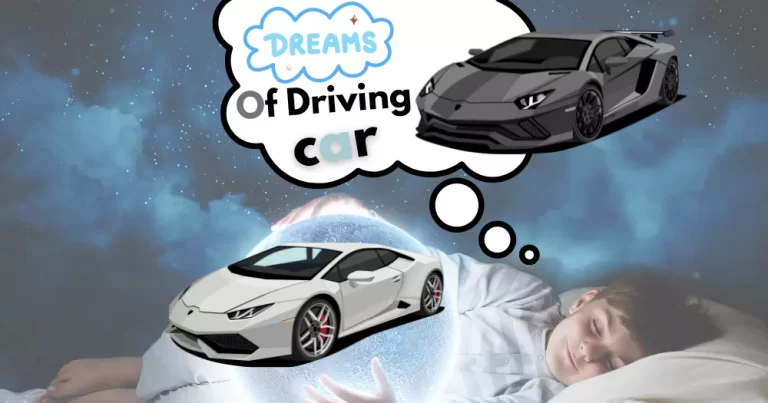 Dreams of Driving a Car: Understanding Its Meanings and Interruptions