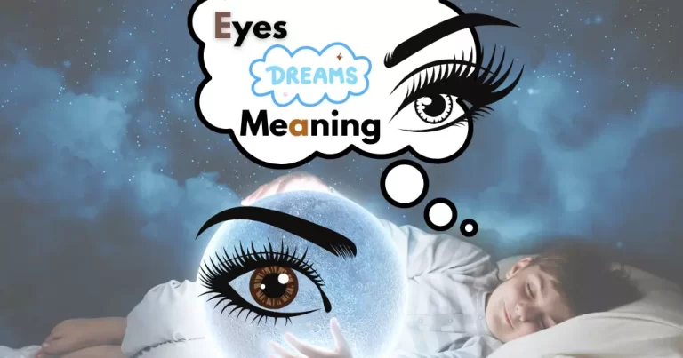 Eyes Dream Meaning: What Does it Mean?