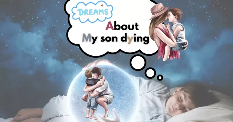 Dream About My Son Dying
