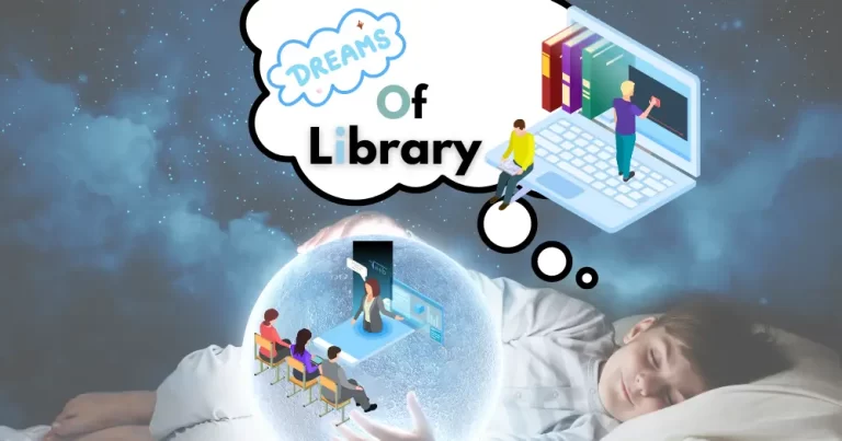 Dream Of Library: Exploring The Meanings